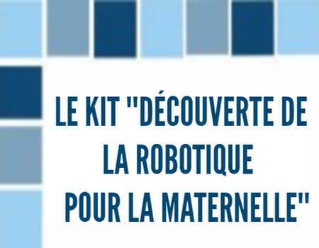 Kit découverte de la robotique en maternelle